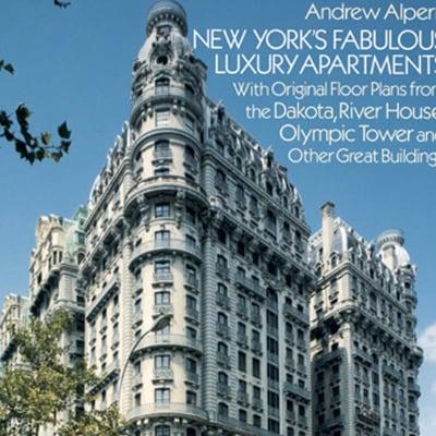 New York's Fabulous Luxury Apartments by Andrew Alpern